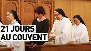 21JOURS AU COUVENT  Documentaire Immersion [upl. by Yevre]