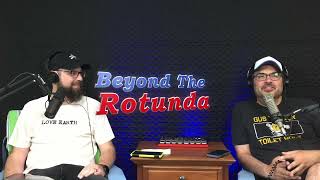 Beyond The Rotunda Episode 11 [upl. by Willy358]