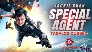 SPECIAL AGENT  TAGALOG DUBBED  JACKIE CHAN [upl. by Eidissac]