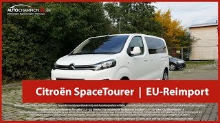 Citroën SpaceTourer Reimport EUNeuwagen 4k UHD [upl. by Cressler598]