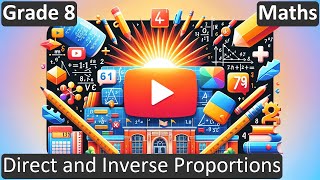 Grade 8  Maths  Direct and Inverse Proportions  Free Tutorial  CBSE  ICSE  State Board [upl. by Eneirda]