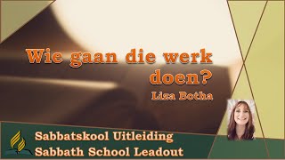 Wie gaan die werk doen  Liza Botha  MampW Gemeente [upl. by Ulrica]