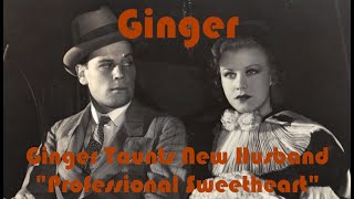 Ginger Rogers Taunts New Husband quotProfessional Sweetheartquot [upl. by Stodder]