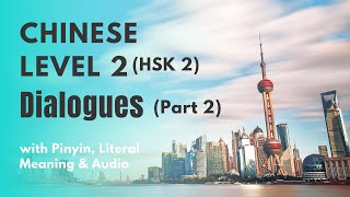 HSK2 Textbook Dialogues Part2 HSK Level 2 Chinese Listening amp Speaking Practice HSK 2 Vocabularies [upl. by Hsejar]