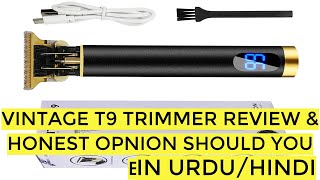 BEFORE YOU BUY VINTAGE T9 TRIMMER HINDIURDU [upl. by Neleb]