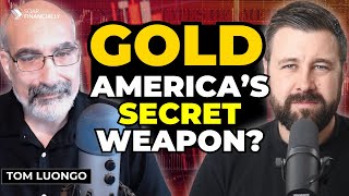 GOLDs SHOCKING Role in the Feds New World Order  Tom Luongo [upl. by Eedyak]