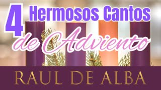 4 HERMOSOS CANTOS DE ADVIENTO [upl. by Frannie724]