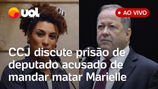 🔴 Caso Marielle CCJ vota pedido de prisão de Chiquinho Brazão acusado de mandar matar a vereadora [upl. by Ellison358]