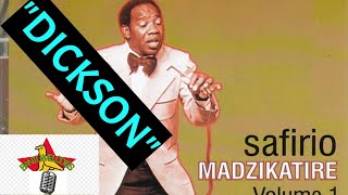 Bantu Melodies Safirio Madzikatire  Dickson [upl. by Dyche]