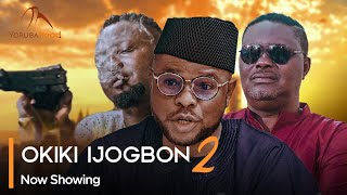 Okiki Ijogbon Part 2  Latest Yoruba Movie 2024 Drama Yinka Ayefele  Antar Laniyan  Okiki Adeshina [upl. by Nicolea]