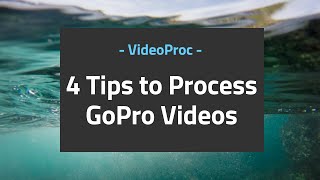 How to Edit GoPro Videos 4 Tips [upl. by Lindholm396]