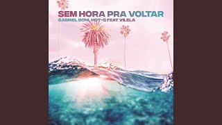 Sem Hora pra Voltar [upl. by Helms]