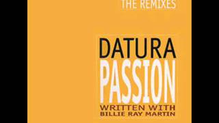 Datura  Passion Bum Bum Club Remix [upl. by Delly711]