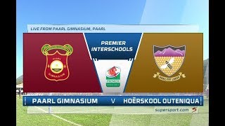 Premier Interschools Rugby  Paarl Gimnasium vs Hoërskool Outeniqua  1st half [upl. by Annet]