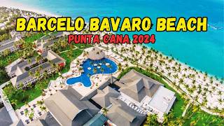 Barcelo Bavaro Beach  Hotel Tour 2024 Punta Cana Dominican Republic [upl. by Ayrad662]