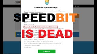 Speedbit IS DEAD [upl. by Louis]