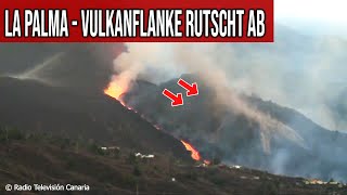 Vulkanausbruch La Palma  Flanke des Vulkans rutscht ab [upl. by Sabanrab]