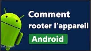 Comment rooter son téléphone Android sans PC [upl. by Ilujna83]