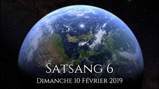 SATSANG 6  10 FÉVRIER 2019 [upl. by Donny456]