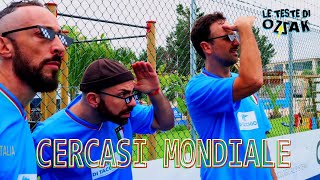 Cercasi Mondiale  Le Teste di Ozzak feat Leonardo Fiaschi [upl. by Slater412]