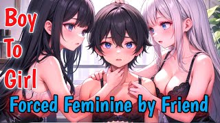 new tg anime  force feminized by best friend  gender swap boy to girl  Full Tg Tf Transformations [upl. by Ariajaj]