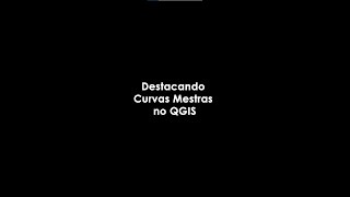 Curvas Mestras no QGIS shorts [upl. by Alex]