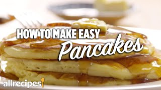 How to Make the Easiest Pancakes  Allrecipes [upl. by Crotty]