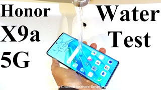 Honor X9a 5G  WATER TEST [upl. by Gombach]