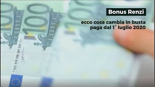 Bonus Renzi addio ecco cosa cambia in busta paga dal 1° luglio 2020 [upl. by Kuster205]