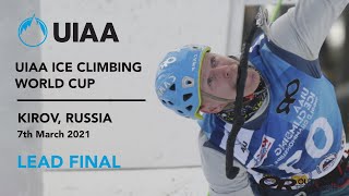 2021  UIAA Ice Climbing  World Cup  Lead Finals  Kirov [upl. by Noeled540]