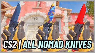 CS2 ★ NOMAD KNIFE All Skins  CS2 InGame [upl. by Paule800]