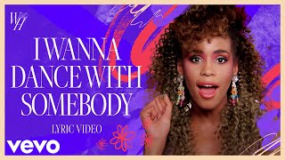 Whitney Houston  I Wanna Dance with Somebody Who Loves Me Official Lyric Video [upl. by Malkin753]