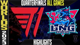 T1 vs LNG Highlights ALL GAMES  S13 Worlds 2023 Quarterfinals  T1 vs LNG Esports [upl. by Archaimbaud]