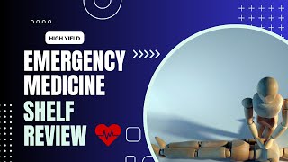 HighYield Emergency Medicine ShelfStep 2 CK Review [upl. by Abana]