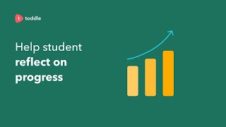 Help student reflect on progress  Assess goals  Toddle [upl. by Ebaj547]