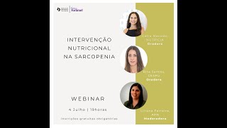 Webinar  Intervenção Nutricional na Sarcopénia [upl. by Modesta]