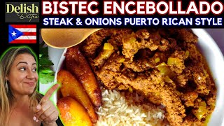 BISTEC ENCEBOLLADO Steak amp Onions Puerto Rican Style  Delish DLites  Dishes [upl. by Rossie]