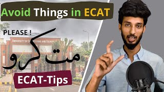 Avoid These Mistakes in ECAT Fast way to Prepare ECAT Entry Test ECAT Preparation Guide ECAT 2022 [upl. by Nahk]