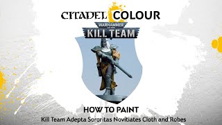 How to Paint Kill Team Adepta Sororitas Novitiates Cloth and Robes [upl. by Naaman]