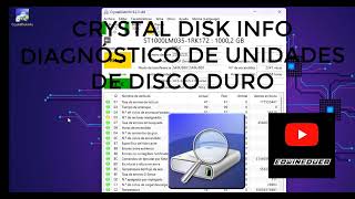 ✅Cómo diagnosticar Unidades de almacenamiento SSD y HDD discos duros con Crystal Disk Info👌Completo👌 [upl. by Chappy848]