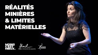 Aurore Stéphant  Réalités minières et limites matérielles  UNIL  Moins cest Mieux 4 [upl. by Silvain]