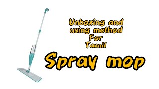 spray mop unboxing  how to fix and using spray mop  spray mop using method for tamil APM family [upl. by Zingg]