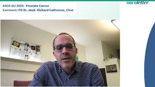 ASCO GU 2023 Prostate Cancer  Comment PD Dr med Richard Cathomas Chur [upl. by Rhett146]