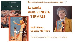 La storia termale di Venezia di NelliElena Vanzan Marchini [upl. by Lila]