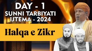 HalqaeZikr  Sunni Tarbiyati Ijtema 2024  Day  1 [upl. by Unders136]