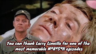 You can thank Larry Linville for one of the most memorable MASH episodes [upl. by Norga]