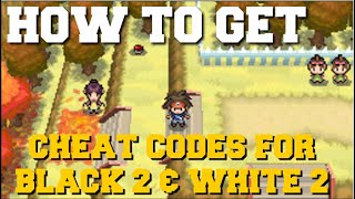 HOW TO GET CHEAT CODES FOR POKEMON BLACK 2 amp WHITE 2 FOR DESMUME amp ANDROID [upl. by Vine]