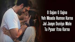 BAARISH KE AANE SE LYRICS  SHREYA GHOSHAL I O Sajna O Sajna Ye Wada Humse Karna  Manisha Rani [upl. by Llerot]