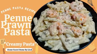 Easy Cook Penne Prawn Pasta  Penne PrawnampChurizo Bilbao Pasta Recipe Mag resto Style at Home [upl. by Leilani]