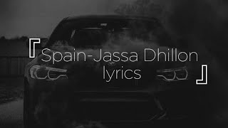 Tere te tere te pighal gaye jeSpainJassa Dhillon new Punjabi song lyrics trendingsong [upl. by Wood789]